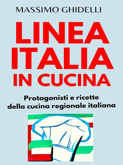 Title details for Linea Italia in Cucina by Massimo Ghidelli - Available